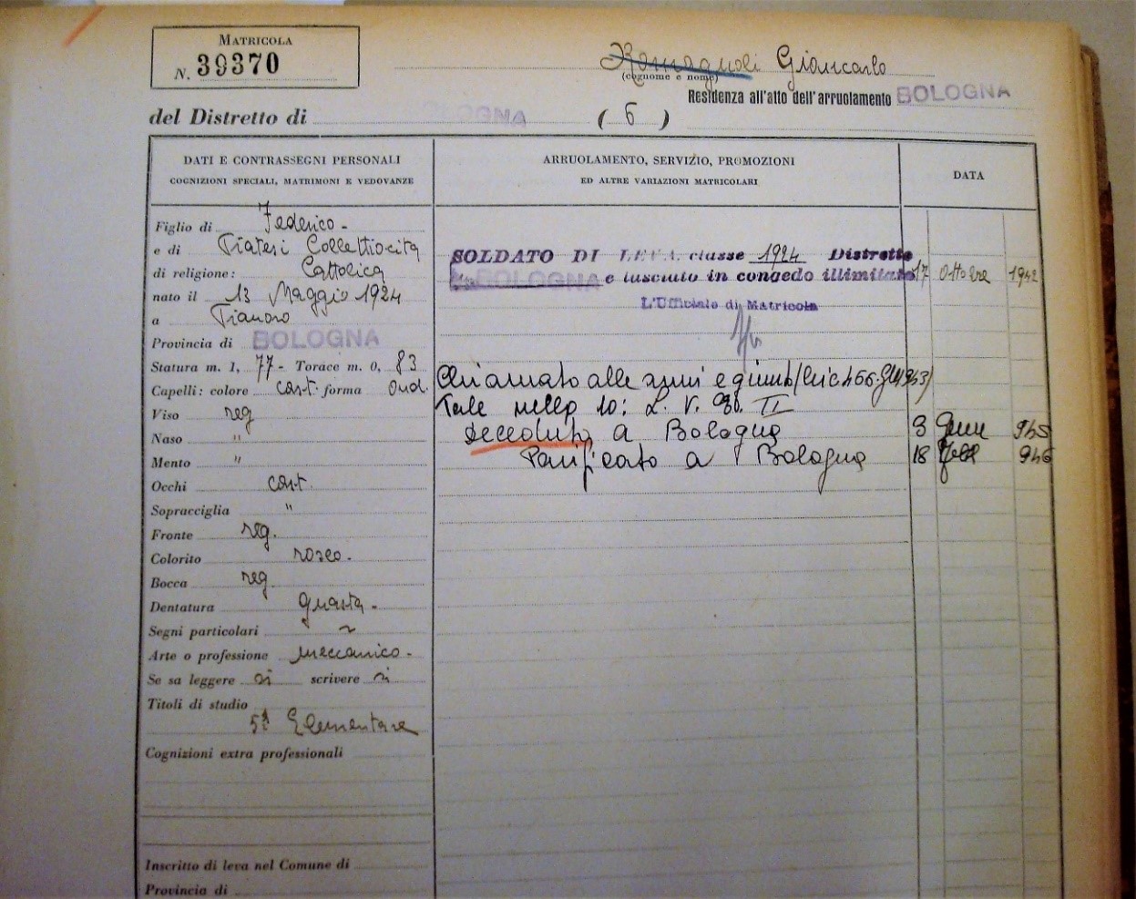 La matricola militare di G. Romagnoli, che purtroppo contiene vuoti, imprecisioni, errori perfino (vedi data della morte indicata al ‘45).Archivio di Stato di Bologna.